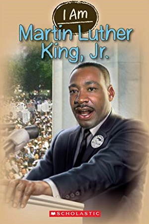 I Am : Martin Luther King, Jr.