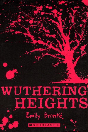 Scholastic Classics : Wuthering Heights