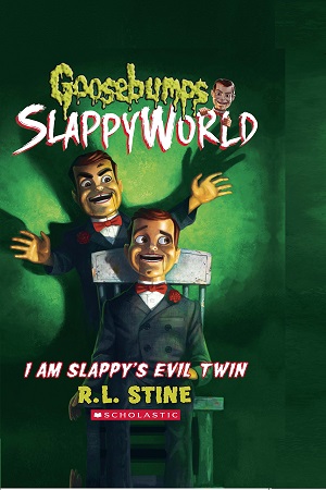 I Am Slappy's Evil Twin