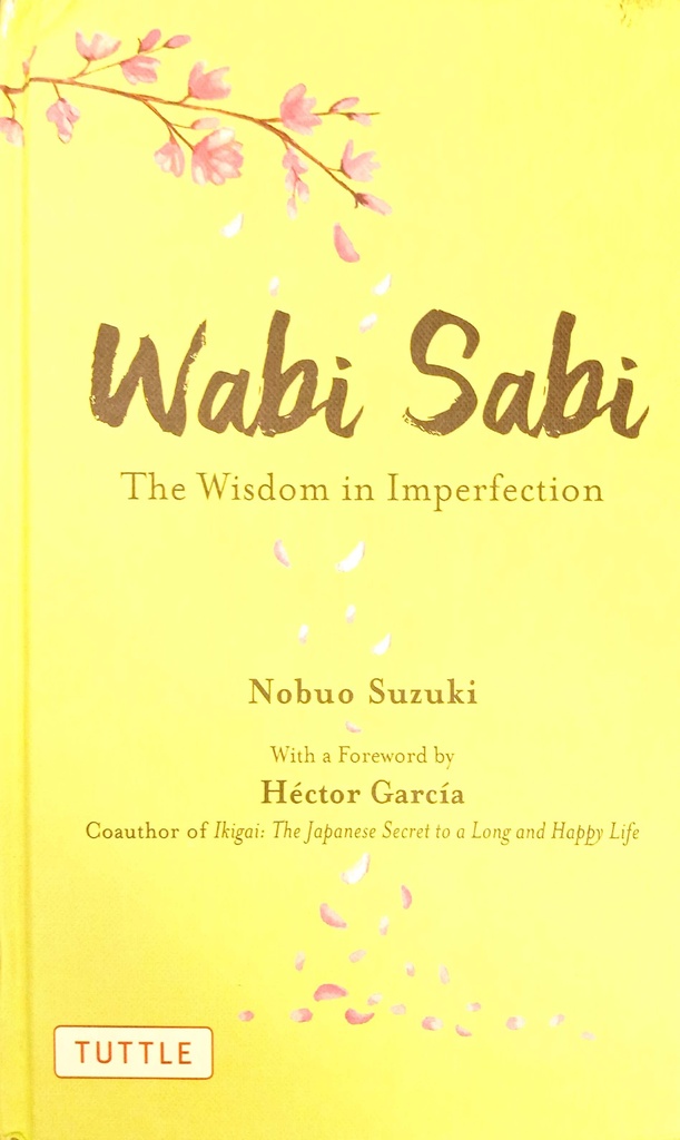 Wabi Sabi: The Wisdom in Imperfection