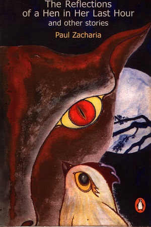 The Reflections of a Hen in Her Last Hour And Other Stories