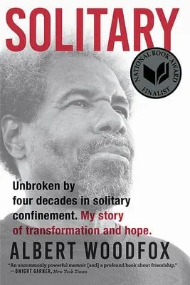Solitary: A Biography (National Book Award Finalist; Pulitzer Prize Finalist