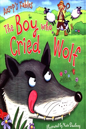 The Boy Who Cried Wolf