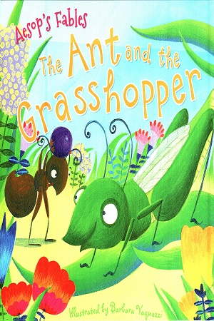 The Ant And The Grasshopper