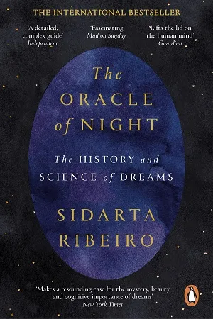 The Oracle of Night : The history and science of dreams