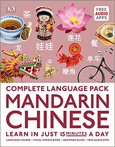 Complete Language Pack Mandarin Chinese: Learn in just 15 minutes a day