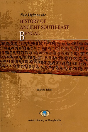 New Light On The History Of Ancient South-East Bengal