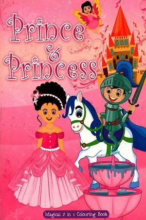 Prince &amp; Princess (Magical 5 in 1colouring book)