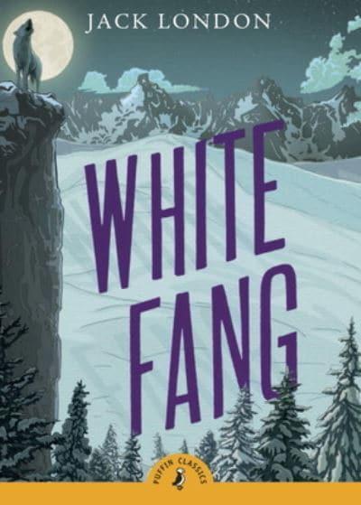 White Fang - Puffin Classics