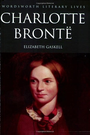 Life of Charlotte Bronte