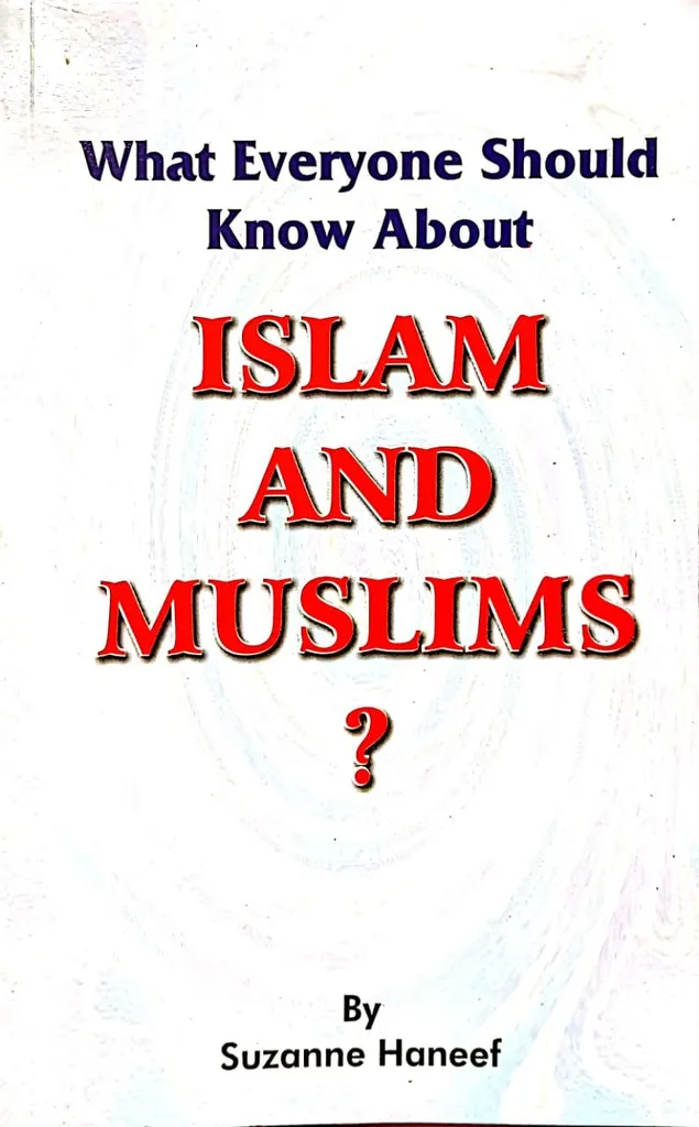 What Everyone Should Know About Islam adn Muslims?