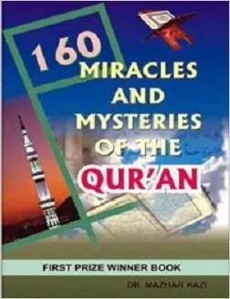 160 Miracles and Mysteries of the Qur'an