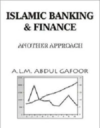 Islamic Banking and Finance: Another Apporach