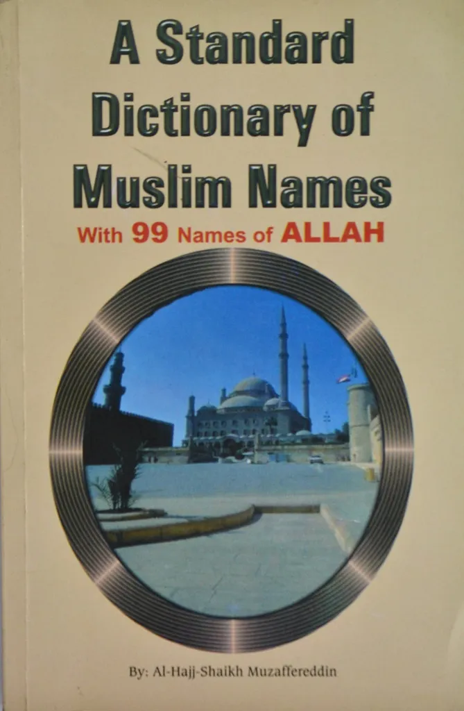 A Standard Dictionary Of Muslim Names