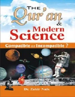 The Quran &amp; Modern Science