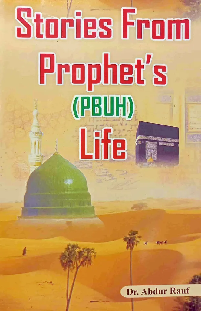 Stories from Prophets (P.B.U.H) Life