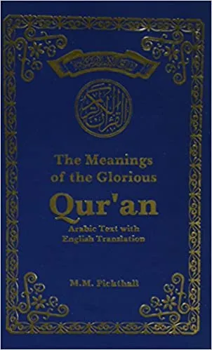 The Meanings of the Glorious Qur'an
