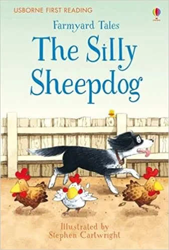 Farmyard Tales the Silly Sheepdog
