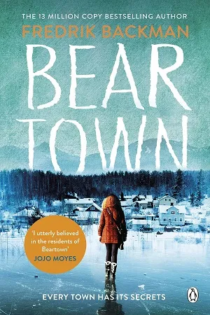 Beartown: From The New York Times Bestselling Author of A Man Called Ove