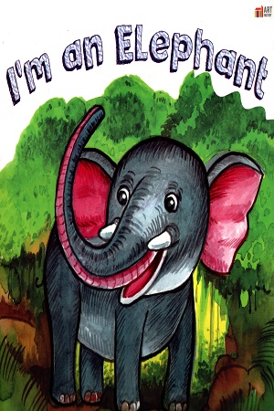 i'm an Elephant