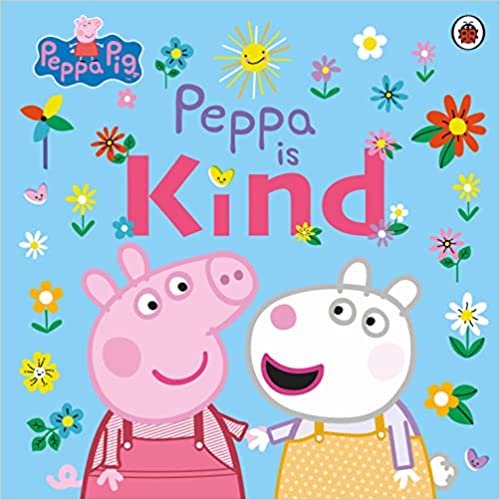 Peppa Pig: Peppa Is Kind