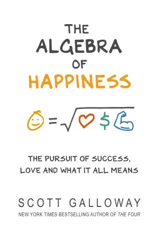The Algebra Of Happiness