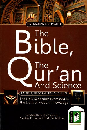 The Bible, the Qu'ran and Science