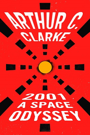 2001: a Space Odyssey (Space Odyssey Series)