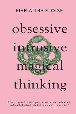 Obsessive, Intrusive, Magical Thinking