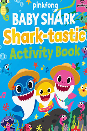 Pinkfong Baby Shark - Shark-tastic : Activity Book