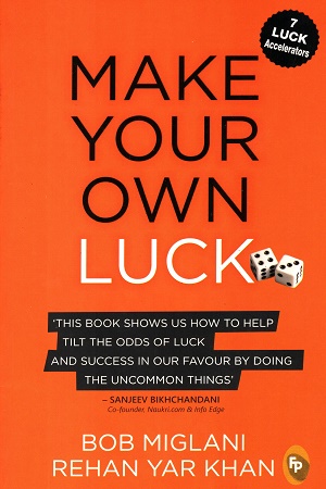 Make Your Own Luck