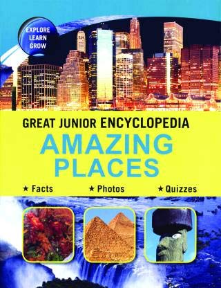 Great Junior Encyclopedia Amazing Places