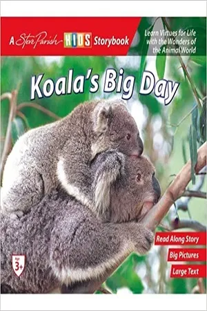 Steve Parish Storybook Koala’s Big Day