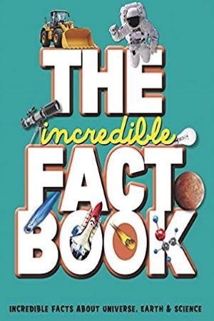 The Incredible Fact Book