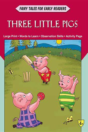 Fairy Tales Early Readers Three Little Pigs