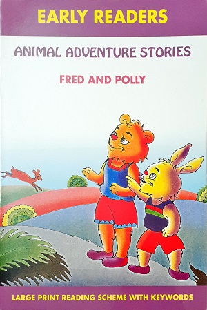 Animal Adventure Stories - Fred and Polly