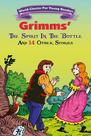 Grimms The Spirit in the Bottle and 14 Other Stories