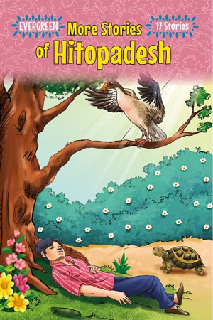 Evergreen More Stories of Hitopadesh