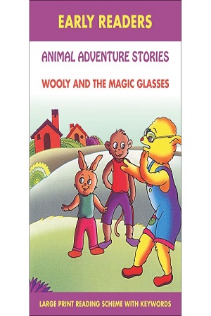 Animal Adventure Stories - Wooly and The Magic Glasses