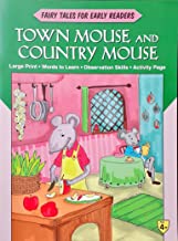 Fairy Tales Early Readers Town Mouse and Country Mouse Fairy Tales Early Readers Town Mouse and Country Mouse