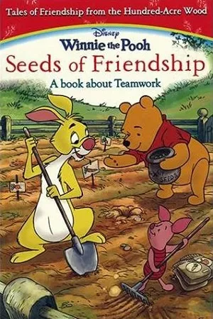 Winnie The Pooh - Seeds Of Friendship