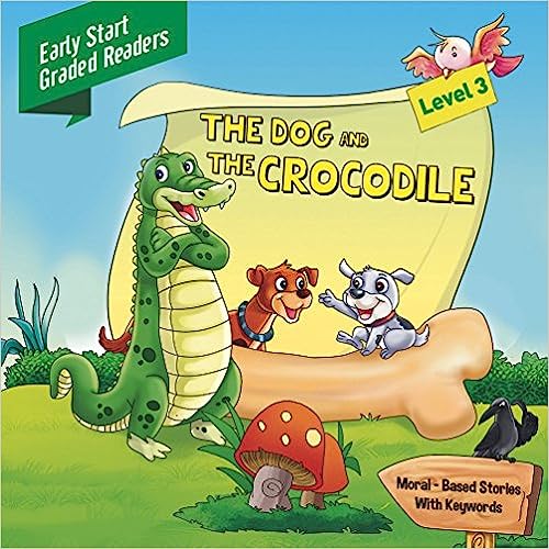 Dog & the Crocodile Level 3: Early Start Graded Readers