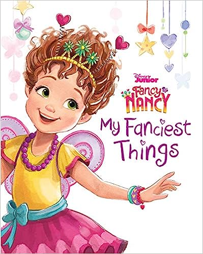 Disney Junior Fancy Nancy My Fanciest Things