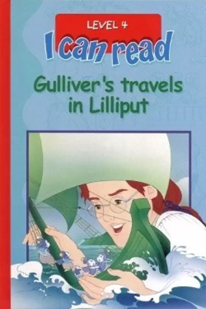 I Can Read Gulliver's Travels in Lilliput Level 4