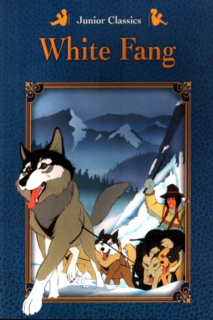 Junior Classics White Fang