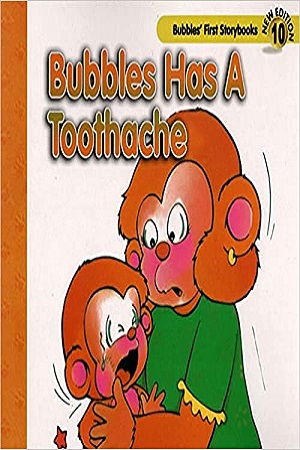 Bubbles Has A Toothache