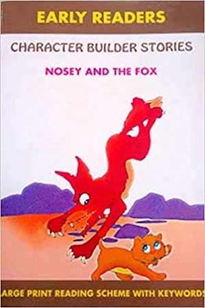 Character Builder Stories Nosey and The Fox