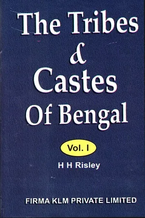 The Tribes ＆ Castes of Bengal (Sets of 2 Volumes)