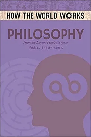 Philosophy - How The World The Works