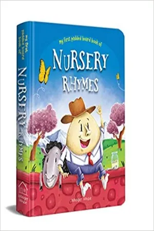 Nursery Rhymes Board Book (My First Book Series): Illustrated Classic Nursery Rhymes